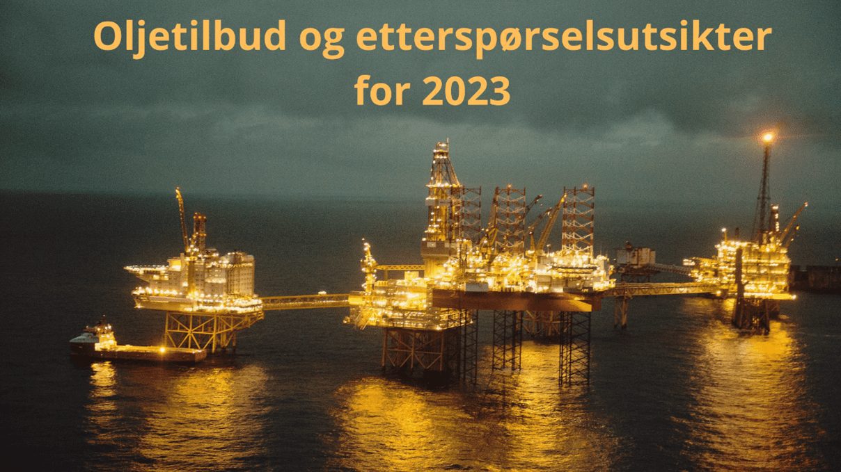 (+) Utsikter for oljeetterspørsel i 2023