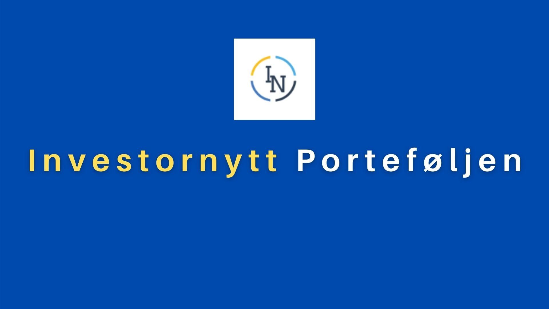 (+) Endringer i Investornytt Porteføljen