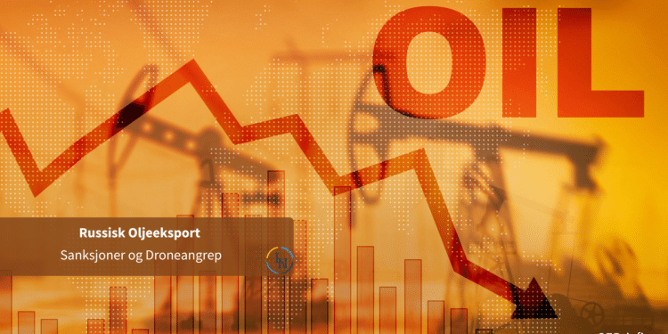 Russisk oljeeksport: sanksjoner og droneangrep